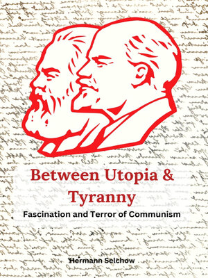 cover image of Between Utopia and Tyranny